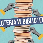 Program „Biblioteka – dobre miejsce dla człowieka”